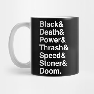 Black & Death & Power & Thrash & Speed & Stoner & Doom Mug